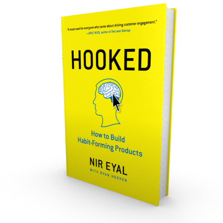 Hooked: How to Build Habit-Forming Products, Nir Eyal